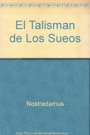El Talisman de Los Sueos (Spanish Edition)