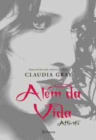Alem da Vida (Afterlife) (Evernight, Bk 4) (Em Portugues do Brasil Edition)