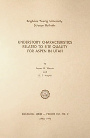 UNDERSTORY CHARACTERISTICS RELATED TO SITE QUALITY FOR ASPEN IN UTAH