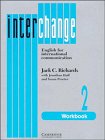 Interchange 2 Workbook: English for International Communication (Interchange)