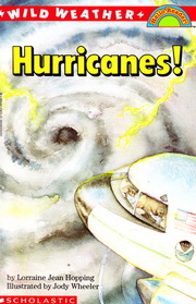 Wild Weather: Hurricanes! Hello Reader! Level 4