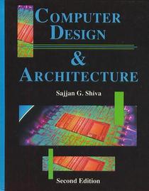 Computer Design and Architecture (Little, Brown Computer Systems Series)
