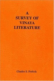 A Survey of Vinaya Literature (Dharma Lamp Series)