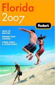 Fodor's Florida 2007 (Fodor's Gold Guides)