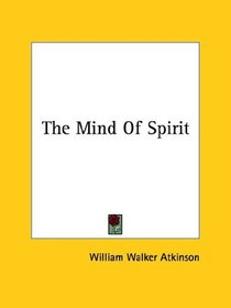 The Mind Of Spirit