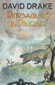Dinosaurs and Dirigibles (BAEN)