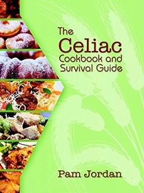 The Celiac Cookbook and Survival Guide