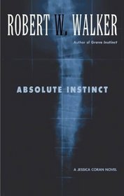 Absolute Instinct (Jessica Coran, Bk 11)