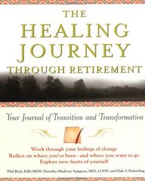 The Healing Journey Through Retirement