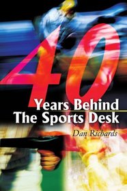 <i>40 Years</i>Behind The Sports Desk