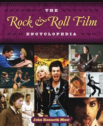 The Rock and Roll Film Encyclopedia
