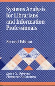 Systems Analysis for Librarians and Information Professionals: