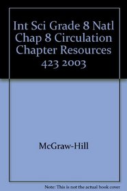 Int Sci Grade 8 Natl Chap 8 Circulation Chapter Resources 423 2003