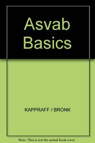 Asvab Basics (Arco ASVAB Basics)