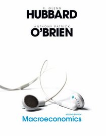 Macroeconomics and MyEconLab and EBook 1-Sem Student Access  Package (2nd Edition)