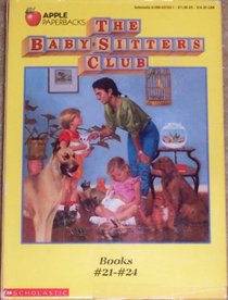 The Baby-Sitters Club: Mallory and the Trouble With Twins/Jessi Ramsey, Pet-Sitter/Dawn on the Coast/Kristy and the Mother's Day Surprise