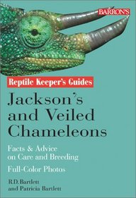 Jackson's and Veiled Chameleons (Reptile Keeper's Guide)