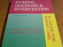 Nursing Diagnosis and Intervention: Planning for Patient Care