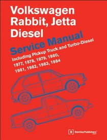 Volkswagen Rabbit, Jetta (A1) Diesel Service Manual: 1977, 1978, 1979, 1980, 1981, 1982, 1984, 1984