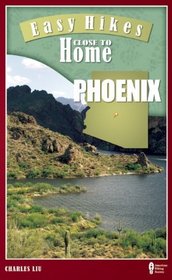 Easy Hikes Close to Home: Phoenix