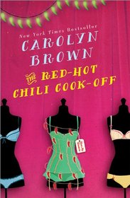 The Red-Hot Chili Cook-Off (Cadillac, Texas, Bk 2)