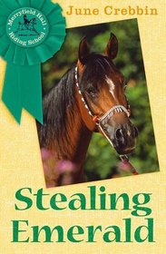 Stealing Emerald (Merryfield Hall Riding School)