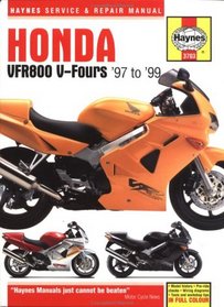 Honda VFR800 V-Fours, '97'99 (Haynes Service and Repair Manual)