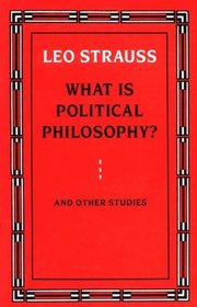 What is Political Philosophy? And Other Studies