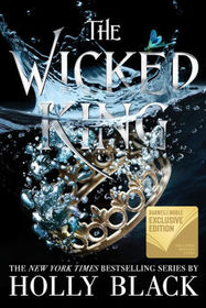 Wicked King: Folk of the Air Book #2