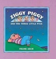 Ziggy Piggy and the Three Little Pigs