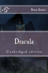 Dracula: Unabridged edition (Immortal Classics)