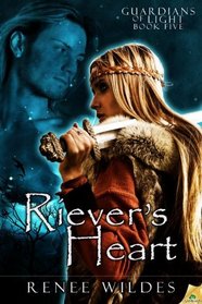 Riever's Heart (Guardians of Light, Bk 5)