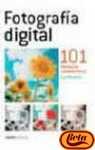 Fotografia Digital 101 Preguntas/ Digital Photography 101 Questions (Spanish Edition)