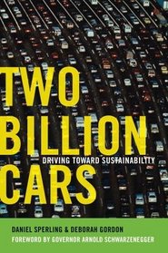 Two Billion Cars: Driving Toward Sustainability