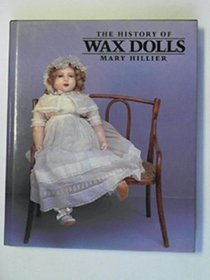 The History of Wax Dolls (A Peter Stockham book)