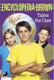 Encyclopedia Brown Takes the Case (Encyclopedia Brown, Bk 10)