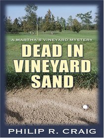 Dead in Vineyard Sand (Martha's Vineyard, Bk 17) (Large Print)