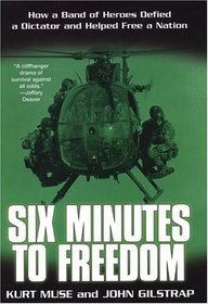 Six Minutes to Freedom