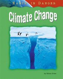 Climate Change (Earth in Danger)