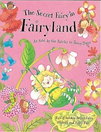 The Secret Farity in Fairyland (Secret Fairy)