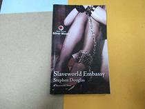 Slaveworld Embassy (Slaveworld)