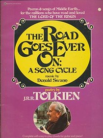 The Road Goes Ever On: A Song Cycle