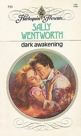 Dark Awakening (Harlequin Presents, No 733)
