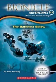 The Darkness Below (Bionicle Adventures, Bk 3)