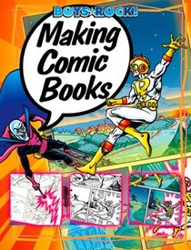 Making Comic Books (Boys Rock!)