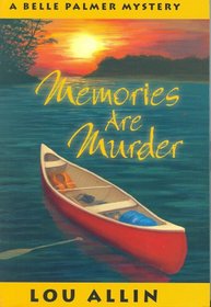 Memories Are Murder (Belle Palmer, Bk 5)
