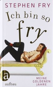 Ich bin so Fry