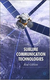 Sublime Communication Technologies