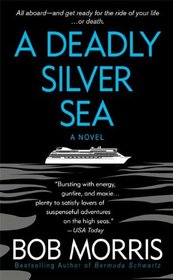 A Deadly Silver Sea (Zack Chasteen Series)