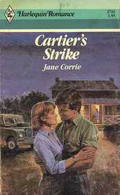 Cartier'S Strike (Harlequin Romance, No 2743)